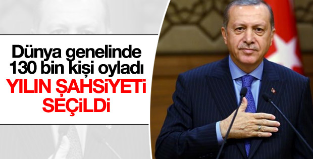 Cumhurbaşkanı Erdoğan yılın şahsiyeti seçildi