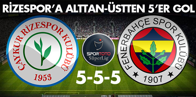 Fenerbahçe'den Rizespor'a iki günde 15 gol