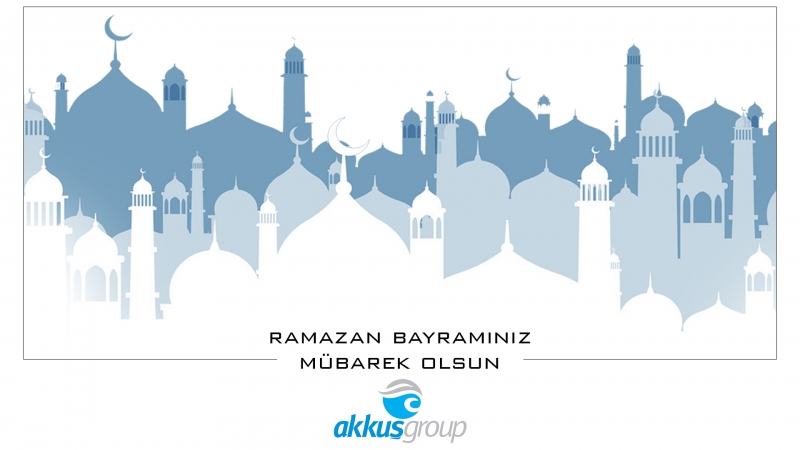Akkuş Group Ramazan Bayramı Tebrik Mesajı Yayınladı 