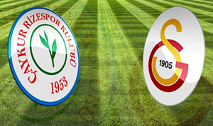 Çaykur Rizespor – Galatasaray Maçı Bilet Satışı Başladı