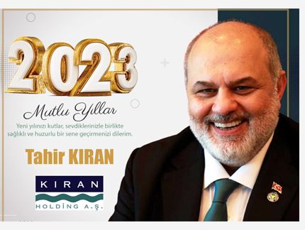 Kıran Holding yönetim kurulu Başkanı Tahir KIRAN'dan Yeni Yıl Mesajı 