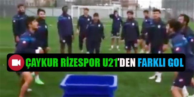 Çaykur Rizespor U21'den farklı gol